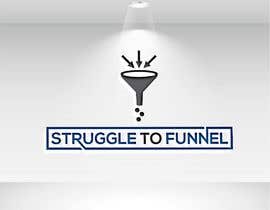 #9 för Design a logo for &quot;Struggle to Funnel&quot; av mstmerry2323