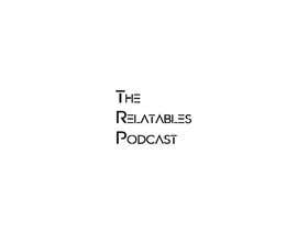 #3 para Hey guys! A friend and I are starting a podcast, and I need a logo ASAP! Do the lettering saying this...(The Relatables Podcast). No cursive please, bold lettering! Thanks! de ANWAARQAYYUM77
