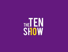 #194 para Design a Logo for a Web Series Called The Ten Show de Noma71