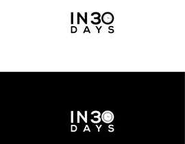 #39 para Need a logo for In 30 Days de thedesignar