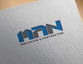 #13 pentru Build Me A Logo for &quot; MAN Insulation &amp; Contracting &quot; de către bfarida685