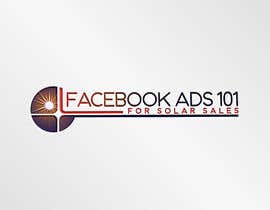 #4 para Logo for Facebook Ads 101 for Solar Sales por imrovicz55