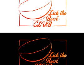 #52 for Lick The Bowl Club Logo by sayedomran1996