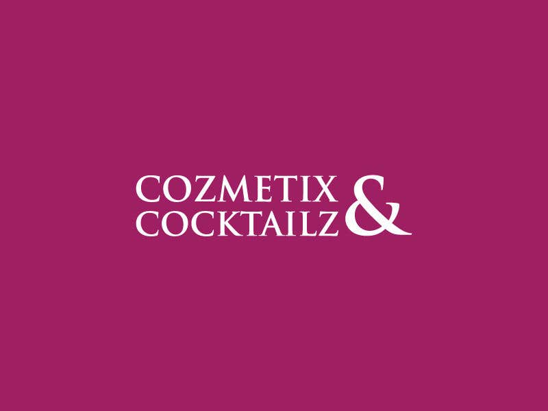Natečajni vnos #136 za                                                 Cozmetix & Cocktailz
                                            