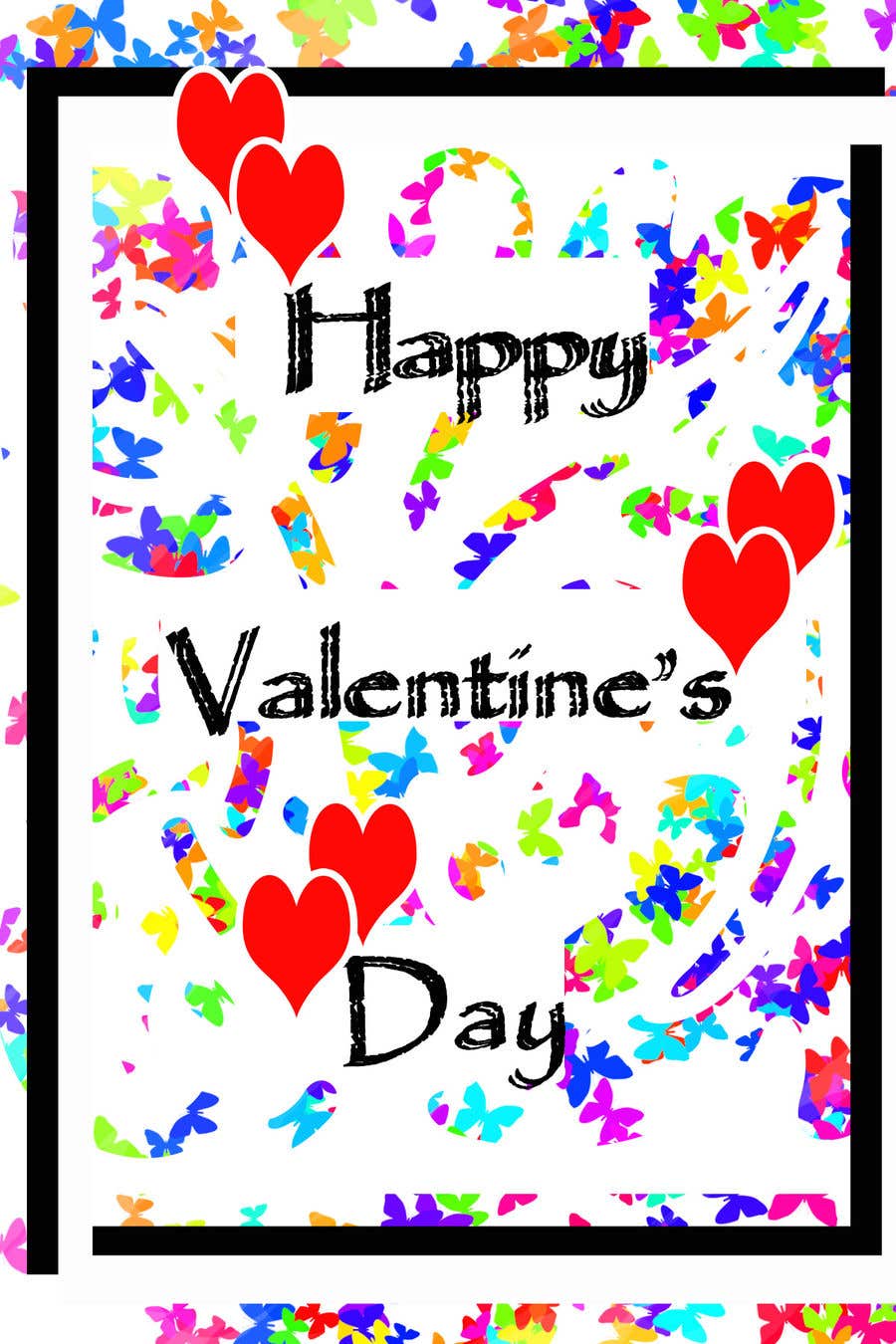 Participación en el concurso Nro.1085 para                                                 Design the World's Greatest Valentine's Day Greeting Card
                                            