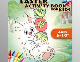 nº 20 pour Easter Activity Book Cover - 07/03/2019 10:38 EST par luisanacastro110 