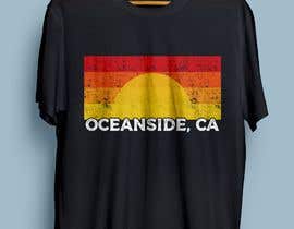 #173 for Oceanside, CA T-shirt design contest af rakibitbd