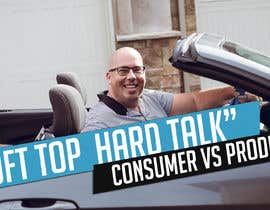 #33 for YouTube Thumbnail: &quot;Soft Top, Hard Talk&quot; by Jswanth