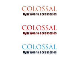 #1 for Design a T-Shirt for Colossal gym wear by towardsz333