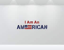 #6 για I am an AmeriCAN από Creativerahima