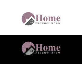 #41 för Create a new logo for our Home Product Show av AhamedSani