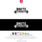 Nro 4 kilpailuun Logo Design - Brute Strength käyttäjältä bestteamit247