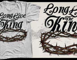 #10 cho T-shirt Design - Long live the king bởi crayonscrayola