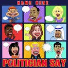 #31 for Politicians Say album artwork by rli5903e7bdaf196