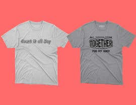 Nro 9 kilpailuun Need two designs for T-shirt’s käyttäjältä SEFAT10