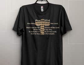 #34 για Make a bible verse t-shirt design από kamrunfreelance8