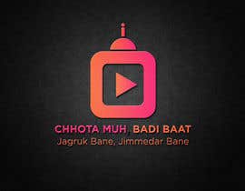 #64 for need logo for tv channel namely &quot;Chhota Muh, Badi Baat&quot; by olex24tream