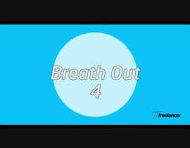 #36 for I need 4 simple video created guiding views through 4 different breathing exercises. by antoniogade