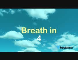 #32 za I need 4 simple video created guiding views through 4 different breathing exercises. od silviorsnunes