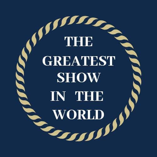 Contest Entry #347 for                                                 The Greatest Show In The World - Logo
                                            