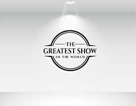 #144 untuk The Greatest Show In The World - Logo oleh mostakahmedhri