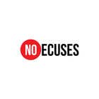 #216 for No Excuses by DesignsPakistan