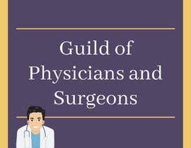 #2 dla Guild of Physicians and Surgeons przez hamizahdarus25