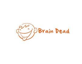 #27 untuk Logo Design for brain dead oleh dvvb