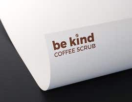 #25 for be kind coffee scrub by shanelanne