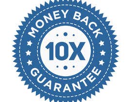 #56 for 10X Money Back Guarantee badge by YosafathGFX