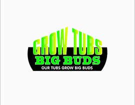 #231 for Design a cool , catchy,  logo for out grow tubs that grows BIG BUDS. Eye catching logo by rajeshmk2021
