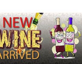 #10 for Animation or Graphic design of new wines arrival by romjanbabu7968