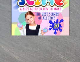 #283 for Design a Book Cover - Slime Recipe Book by gkhaus