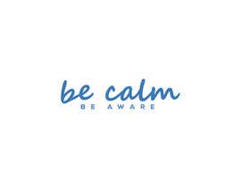 #264 para Be Calm Be Aware Logo de sajib53