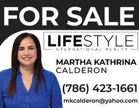 #49 for Martha Calderon - Real Estate sign by rsra309