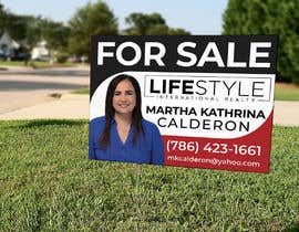 #58 for Martha Calderon - Real Estate sign by rsra309