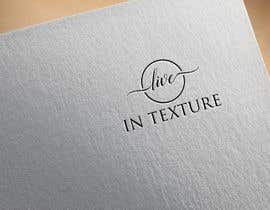 #38 for &quot;Live In Texture&quot; Logo af taslimakhatun864