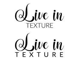 #41 for &quot;Live In Texture&quot; Logo af abbasalikibria