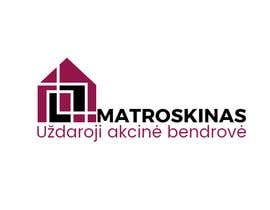 #134 for &quot;UAB Matroskinas&quot; building company logo by shamim2000com