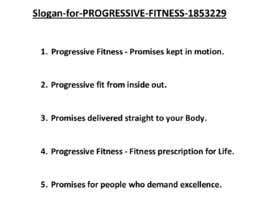 #230 for Slogan for PROGRESSIVE FITNESS by rssob7