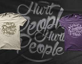 #57 para Design a T-Shirt for HURT PEOPLE de dpinkmedi
