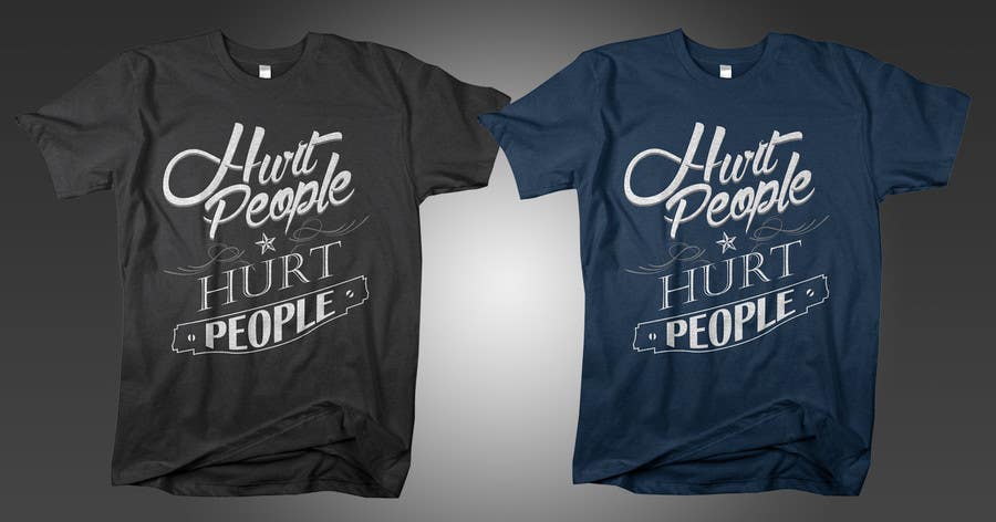 Proposta in Concorso #35 per                                                 Design a T-Shirt for HURT PEOPLE
                                            