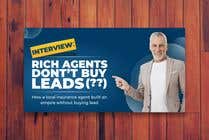 #87 for Facebook Ad - &quot;Interview: Rich Agents Don&#039;t Buy Leads&quot; af SebiSebi