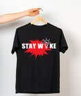 #60 for “Stay Woke” by Unique05