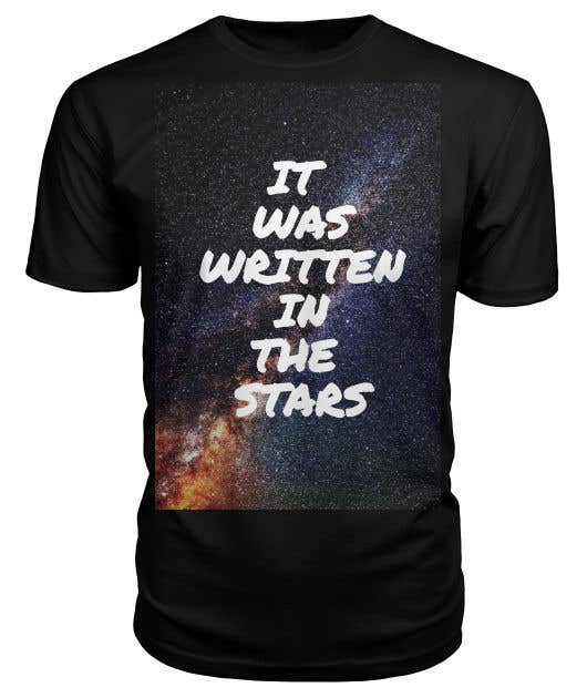 Penyertaan Peraduan #4 untuk                                                 Artistic T-Shirt Design, It Was Written In The Stars
                                            