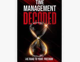 #58 for Time Management: The Road to your Freedom by kashmirmzd60