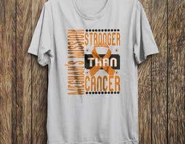 Nro 56 kilpailuun T-Shirt Design Cancer Support käyttäjältä asmahossain