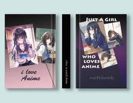 #26 for Anime Lover Sketchbook/Notebook Design Back&amp;Forth by anindoghosh009