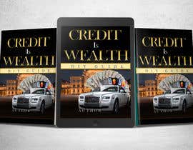 #90 for CREDIT IS WEALTH DIY CREDIT GUIDE by VAIBHK