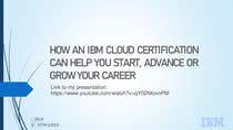 #41 untuk Present how an IBM Certification would accelerate your career or business oleh OdenDavid